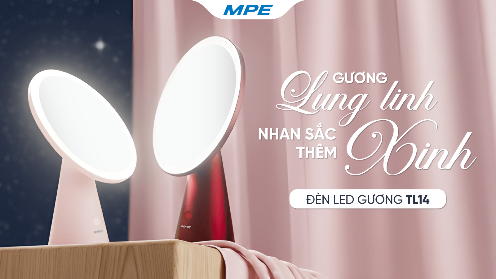 Đèn LED Gương MPE TL-14 - Gương lung linh nhan sắc thêm xinh